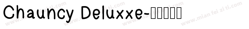 Chauncy Deluxxe字体转换